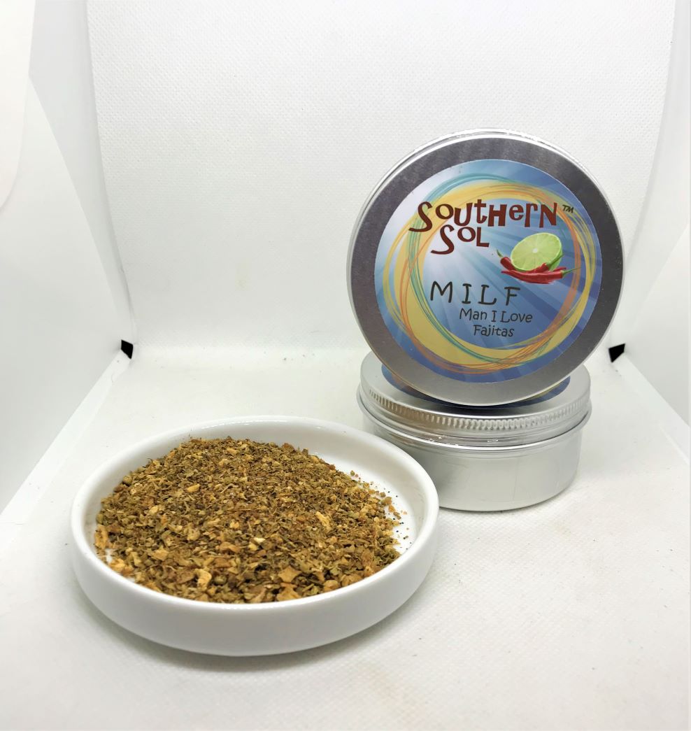 MILF - Man I Like Fajitas - Southern Sol Fresh Ground Tin