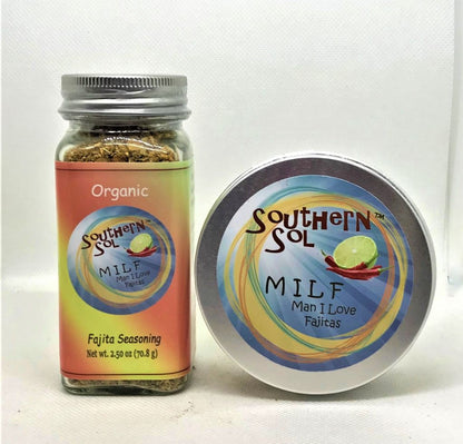 MILF - Man I Like Fajitas - Southern Sol