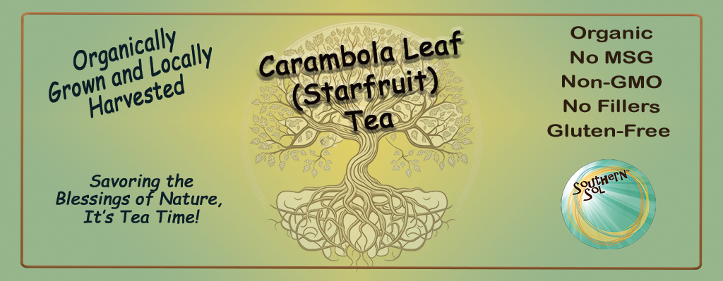 Carambola Leaf Tea - Southern Sol