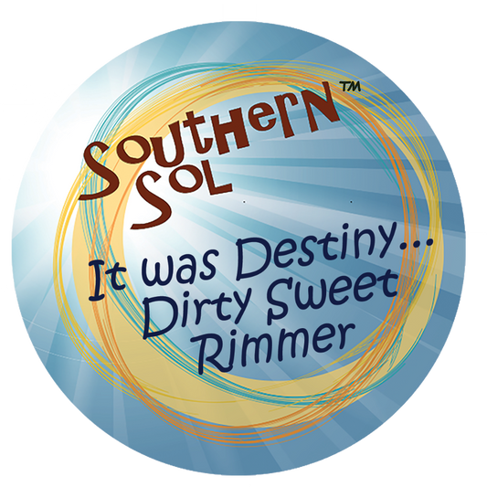 It Was Destiny...Dirty Sweet Rimmer - Southern Sol