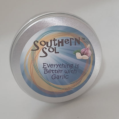 Everything is Better with Garlic - Southern Sol